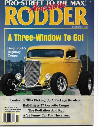 AMERICAN RODDER 1989 FEB - '47 FORD CONV, BRIZIO FAMILY, '33 FORD COUPE